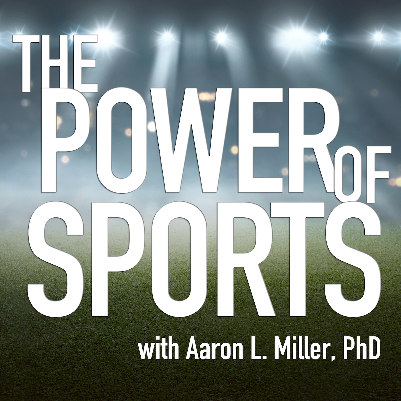 The Power of Sports Podcast artwork